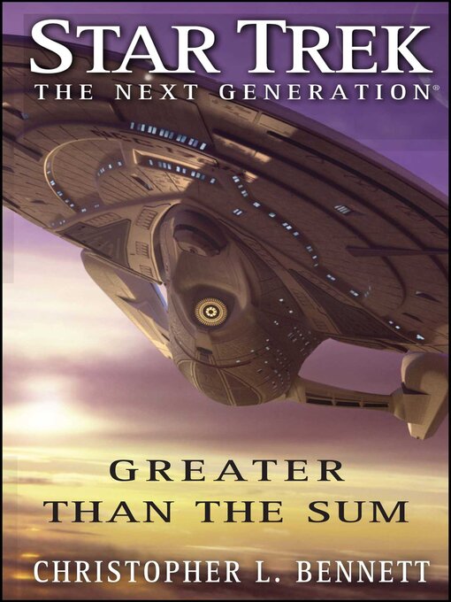 Title details for Greater than the Sum by Christopher L. Bennett - Available